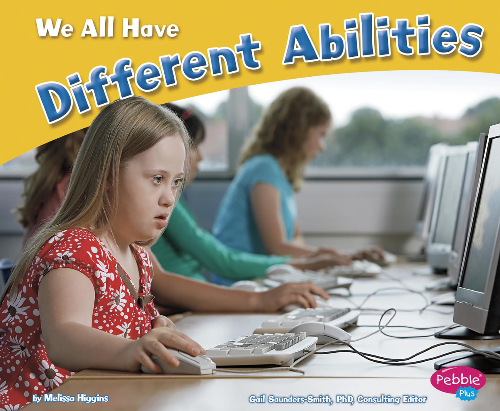 We All Have Different Abilities (Celebrating Differences),Used