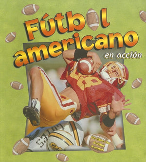 Ftbol Americano En Accin (Football in Action) (Deportes En Accin (Sports in Action)) (Spanish Edition),Used