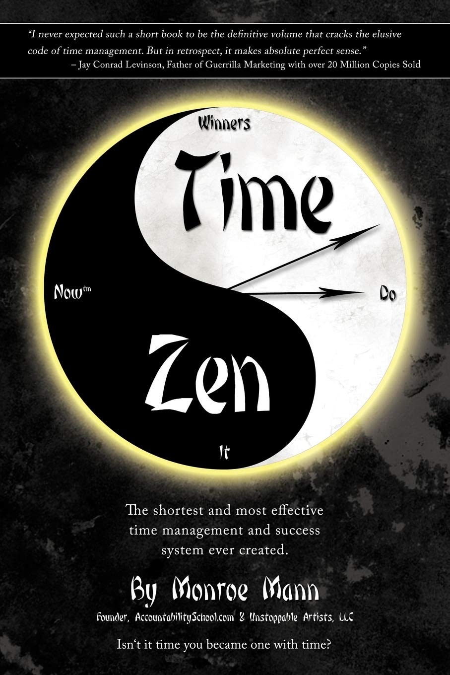 Time Zen: aka Winners Do It Now  The shortest and most effective time management and success system ever created.,Used