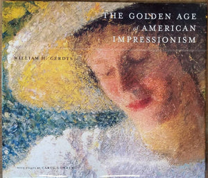 The Golden Age of American Impressionism,Used