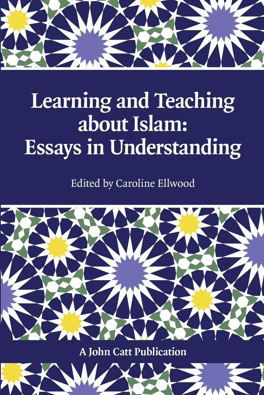 Learning and Teaching about Islam: Essays in Understanding,Used