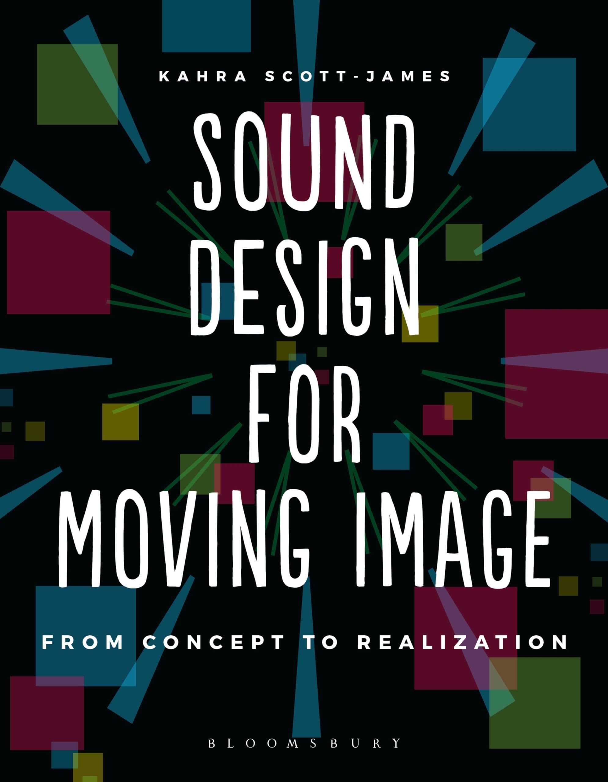 Sound Design for Moving Image: From Concept to Realization (Required Reading Range),Used
