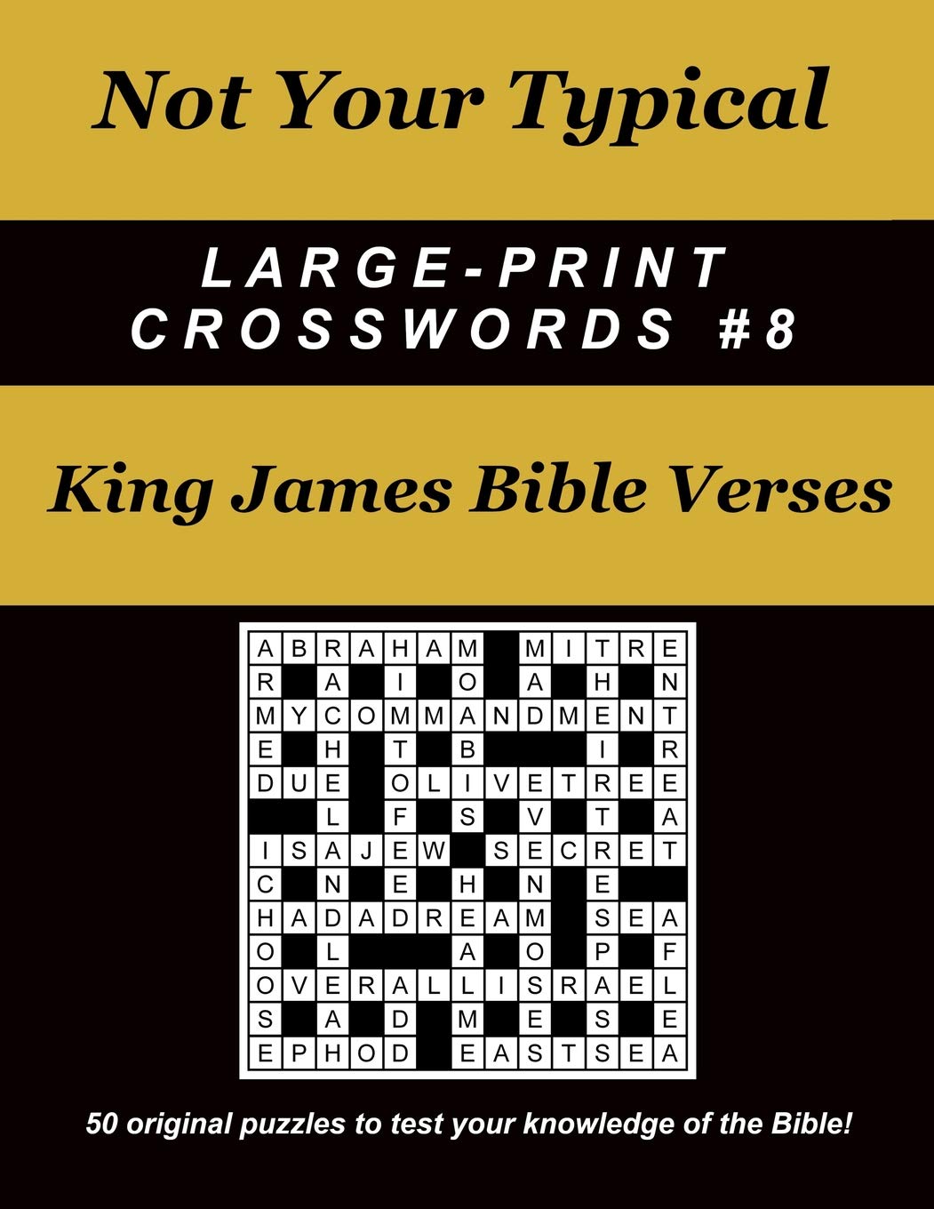 Not Your Typical LargePrint Crosswords #8  King James Bible Verses,Used