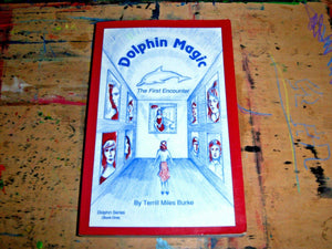 Dolphin Magic: The First Encounter (Dolphin Series, Book 1),Used