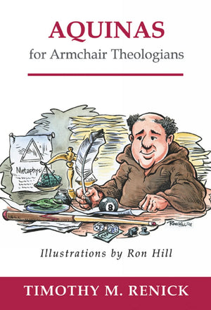 Aquinas For Armchair Theologians,New