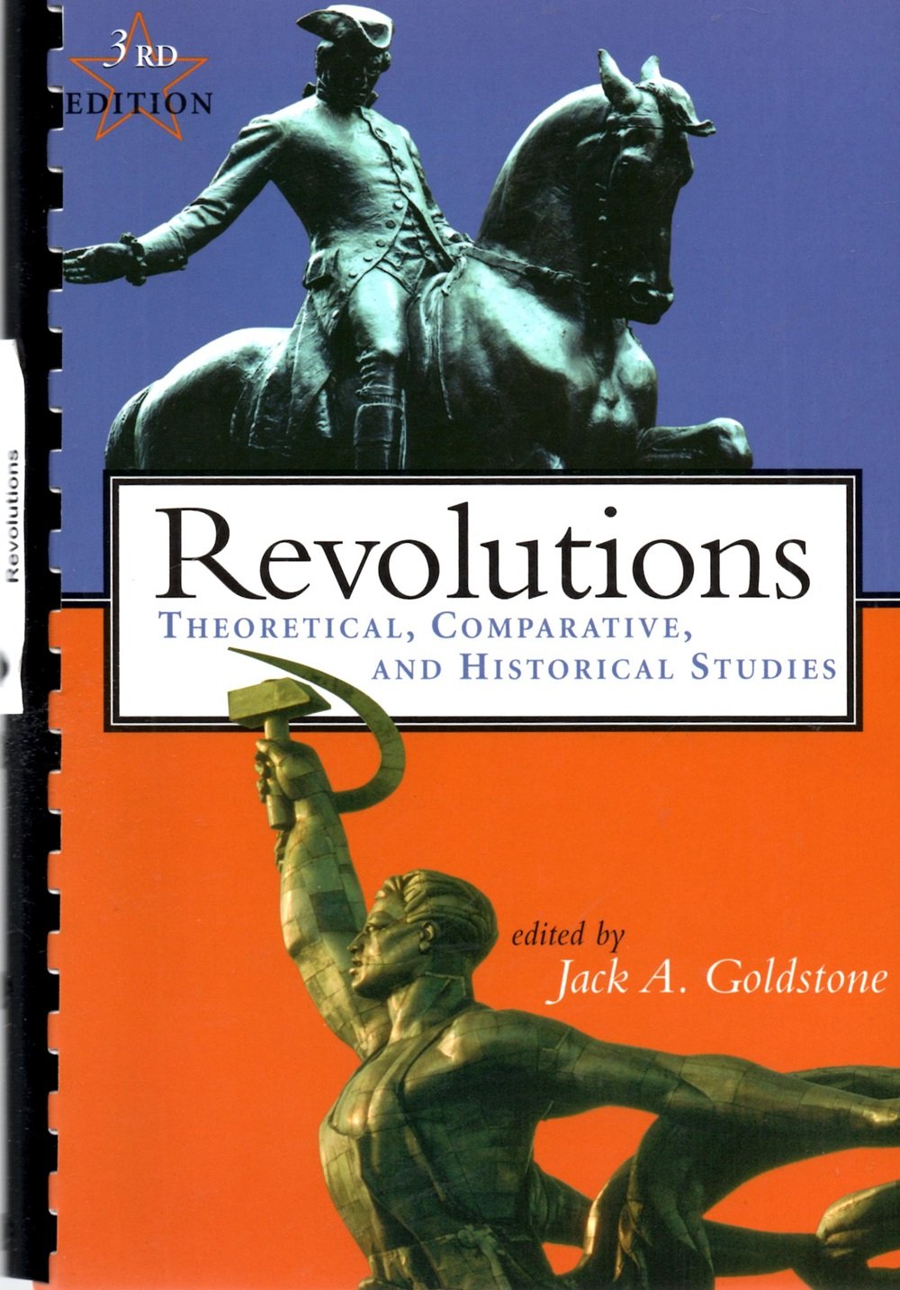 Revolutions: Theoretical, Comparative, and Historical Studies,New