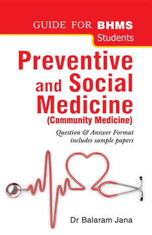 Preventive And Social Medicine - Guide For Bachelor Of Homeopathic Medicine And Surgery Students
