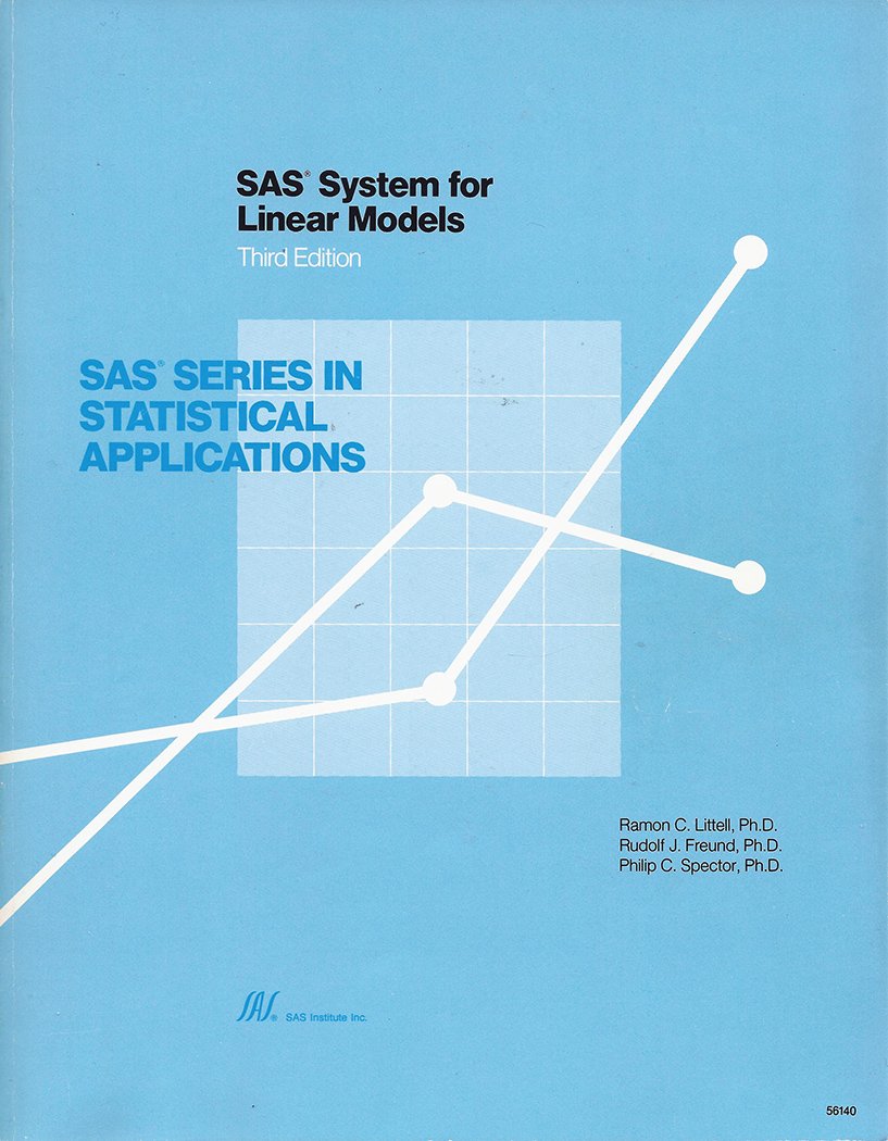 Sas System For Linear Models, Third Edition,New
