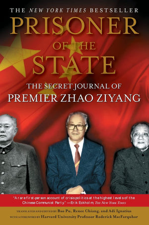 Prisoner of the State: The Secret Journal of Premier Zhao Ziyang,Used