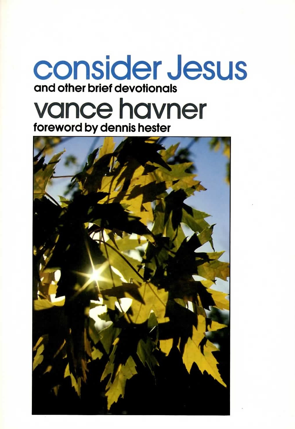 Consider Jesus and Other Brief Devotionals,Used