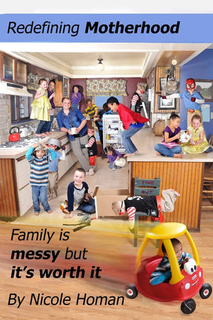 Redefining Motherhood: Family is messy but it's worth it,Used
