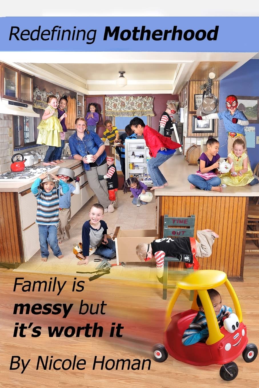 Redefining Motherhood: Family is messy but it's worth it,Used