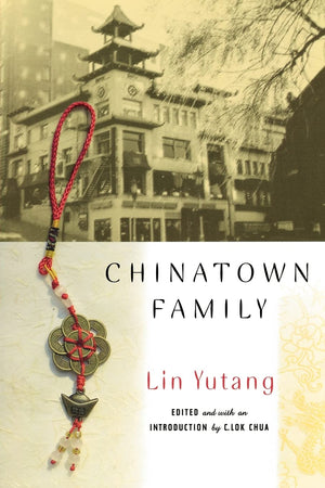 Chinatown Family (Multiethnic Literatures Of The Americas (Mela))