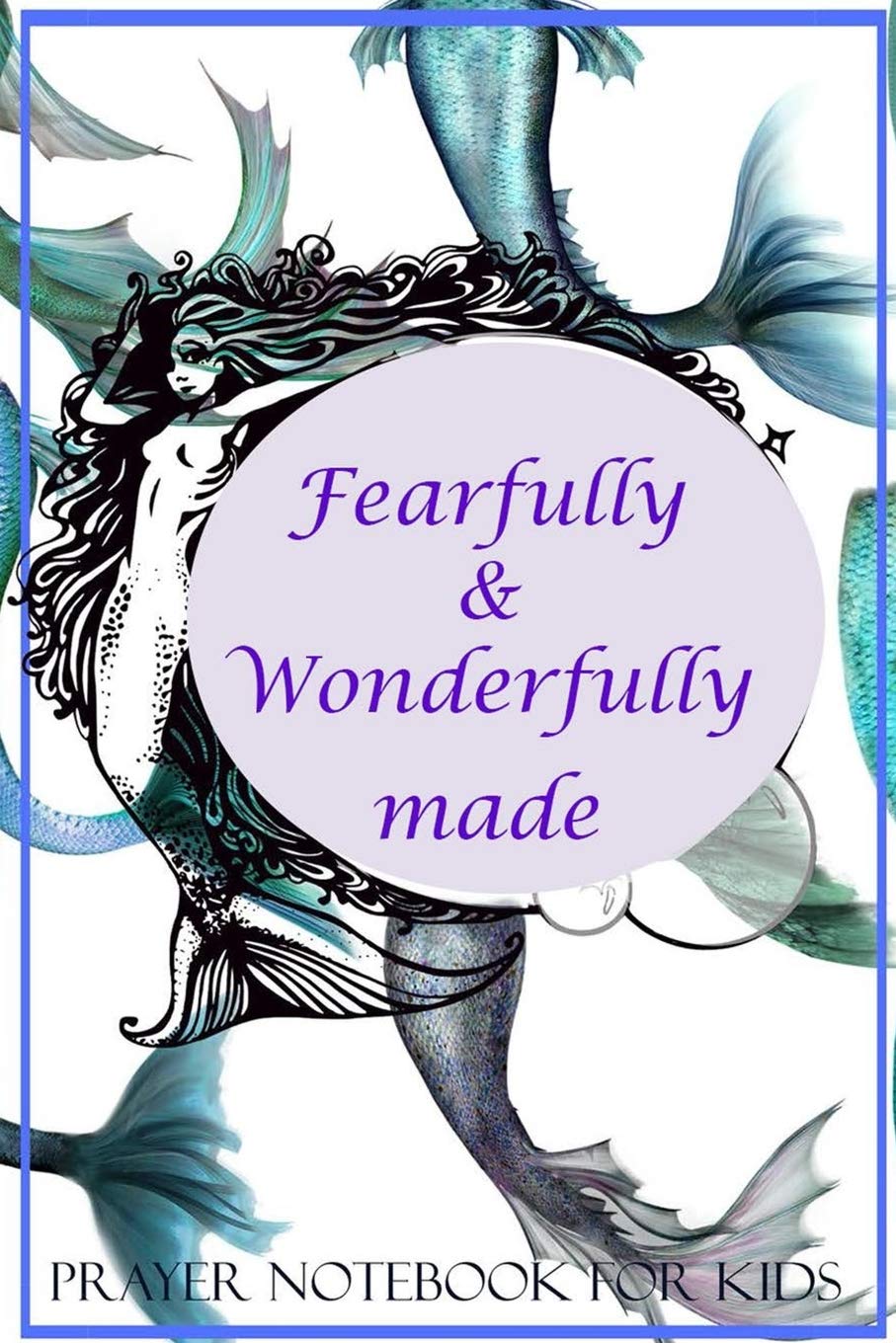 Fearfully and Wonderfully Made : Prayer Notebook for Kids,Used