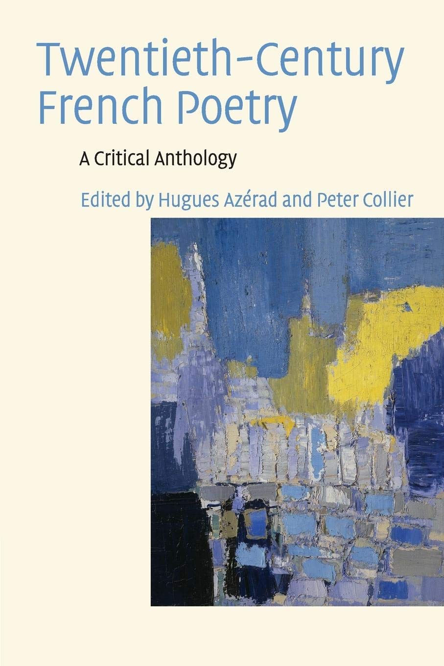 TwentiethCentury French Poetry: A Critical Anthology,New