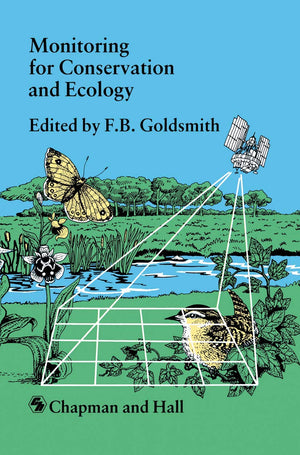Monitoring for Conservation and Ecology (Conservation Biology, 3),Used
