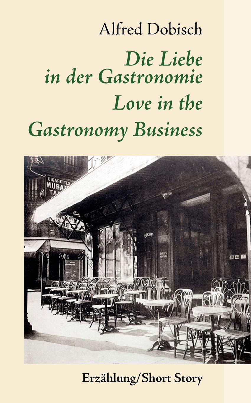 Die Liebe in der Gastronomie (German Edition),Used