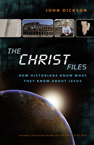 The Christ Files: How Historians Know What They Know about Jesus,Used