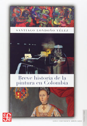 Breve historia de la pintura en Colombia (Spanish Edition),Used