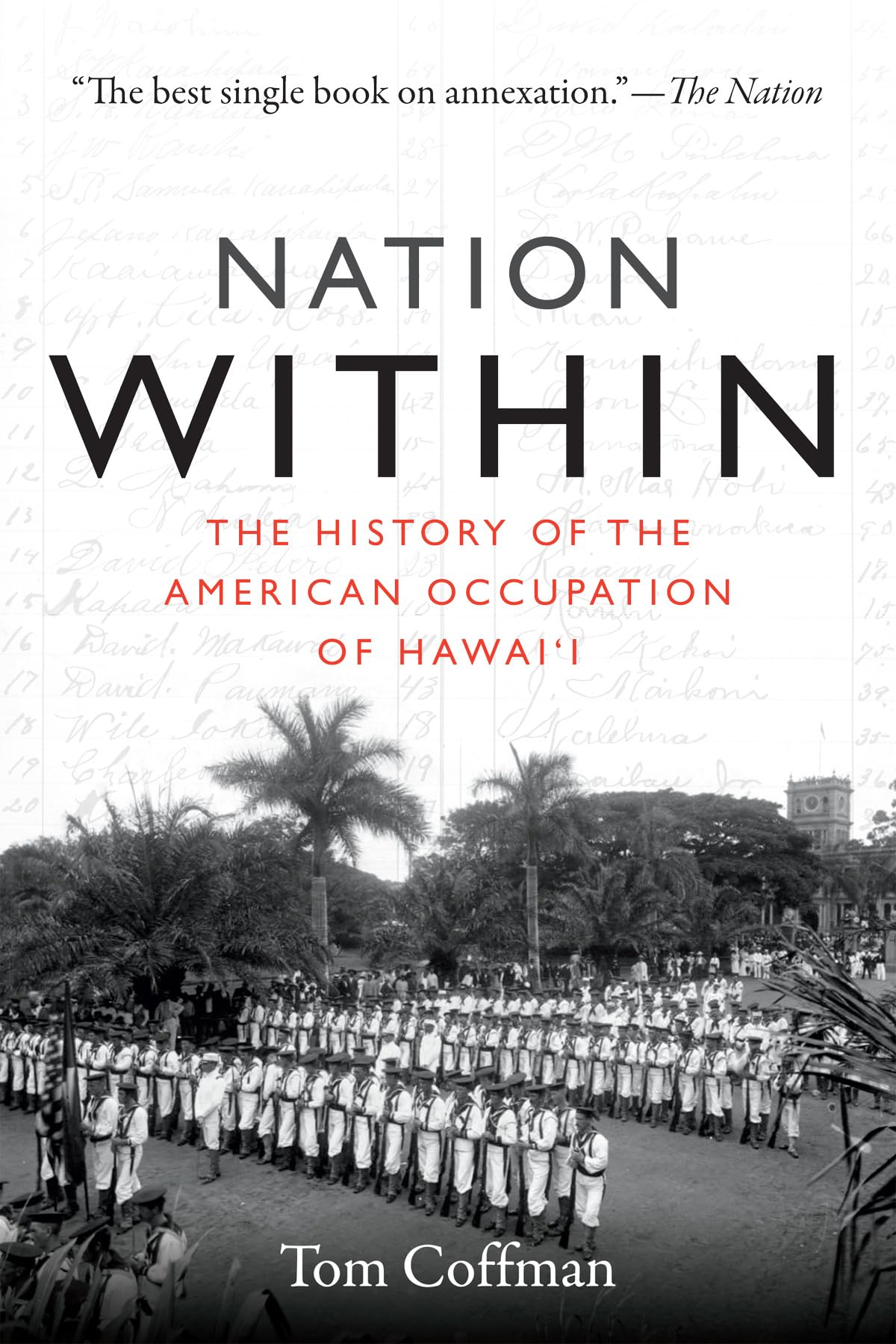 Nation Within: The History Of The American Occupation Of Hawai'I,Used