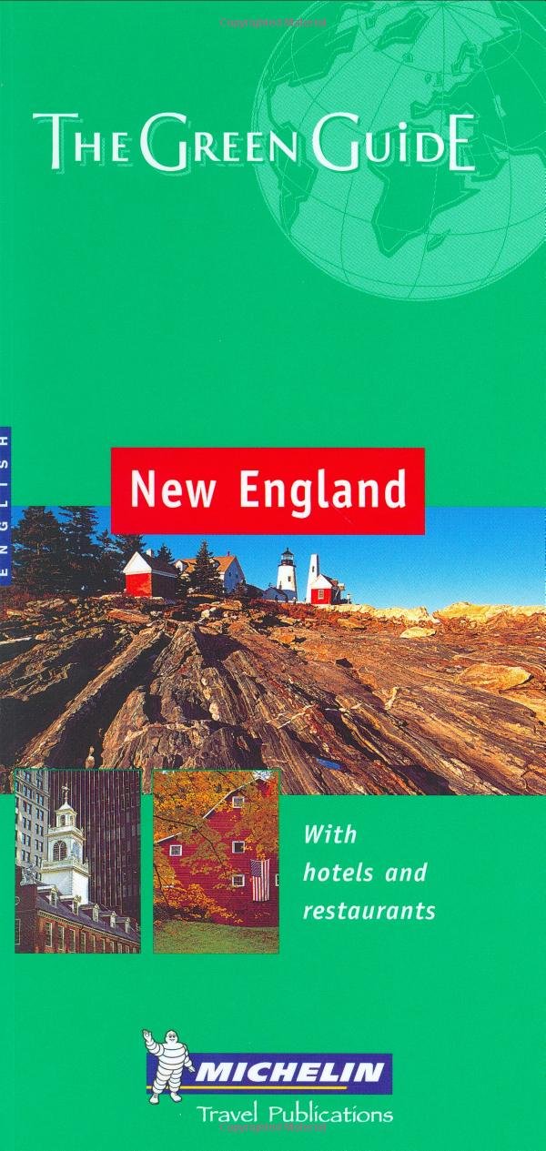 Michelin the Green Guide New England (Michelin Green Guides),New