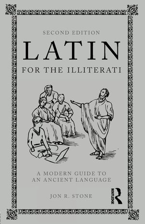 Latin for the Illiterati: A Modern Guide to an Ancient Language,Used