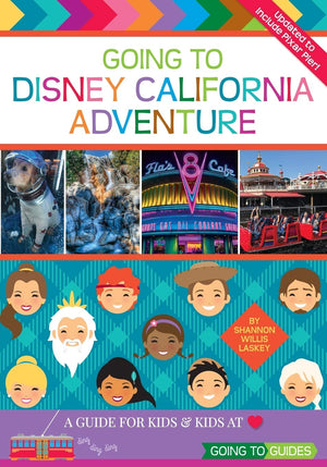 Going To Disney California Adventure: A Guide for Kids & Kids at Heart,Used