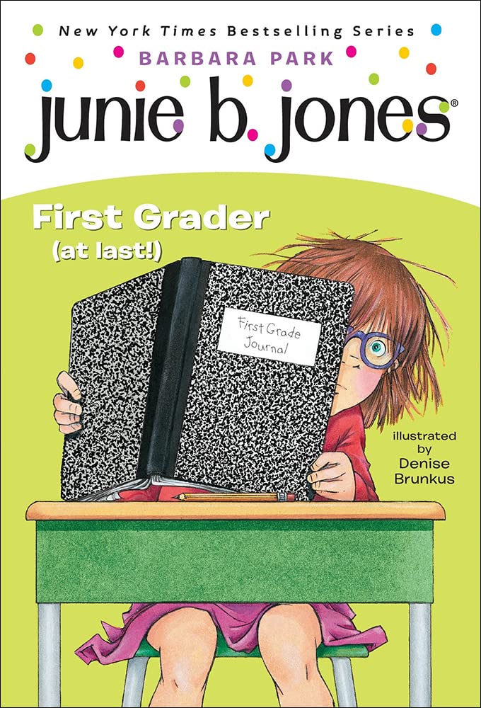 Junie B.@@ First Grader@@ At Last