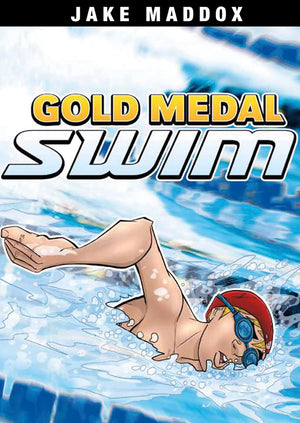 Gold Medal Swim (Jake Maddox Sports Stories),Used