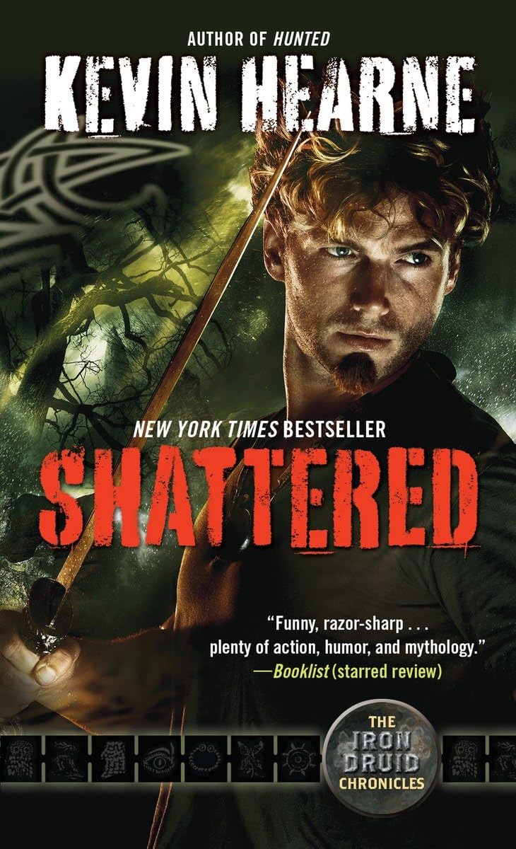 Shattered: The Iron Druid Chronicles, Book Seven,Used