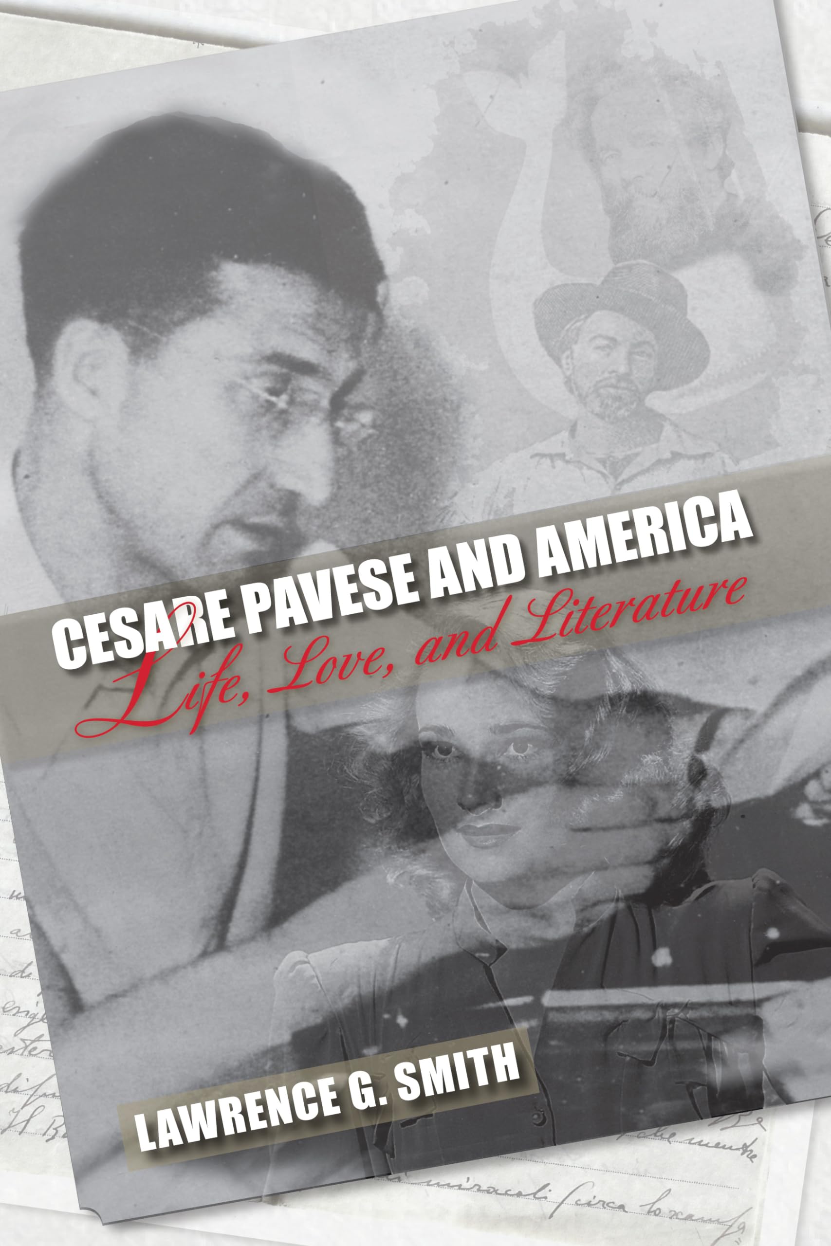 Cesare Pavese and America: Life, Love, and Literature,Used