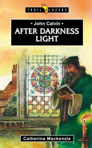 John calvin: after Darkness Light (Trail Blazers),Used