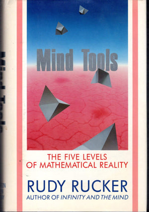 Mind Tools: The Five Levels of Mathematical Reality,Used