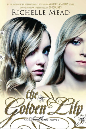 The Golden Lily: A Bloodlines Novel,Used
