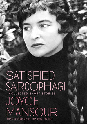 Satisfied Sarcophagi: Collected Short Stories