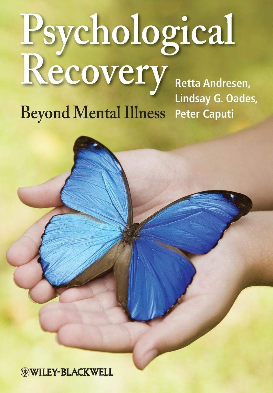 Psychological Recovery: Beyond Mental Illness,Used