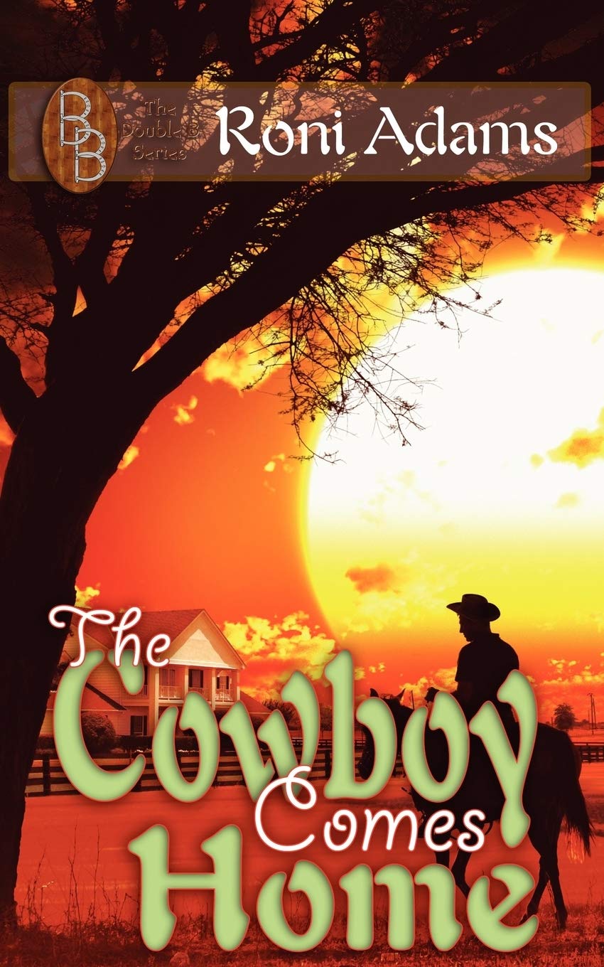 The Cowboy Comes Home: The Double B,Used
