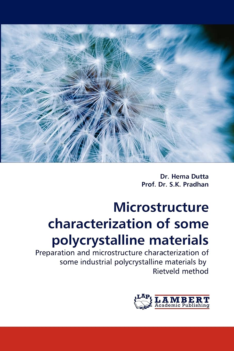 Microstructure characterization of some polycrystalline materials: Preparation and microstructure characterization of some indus,Used