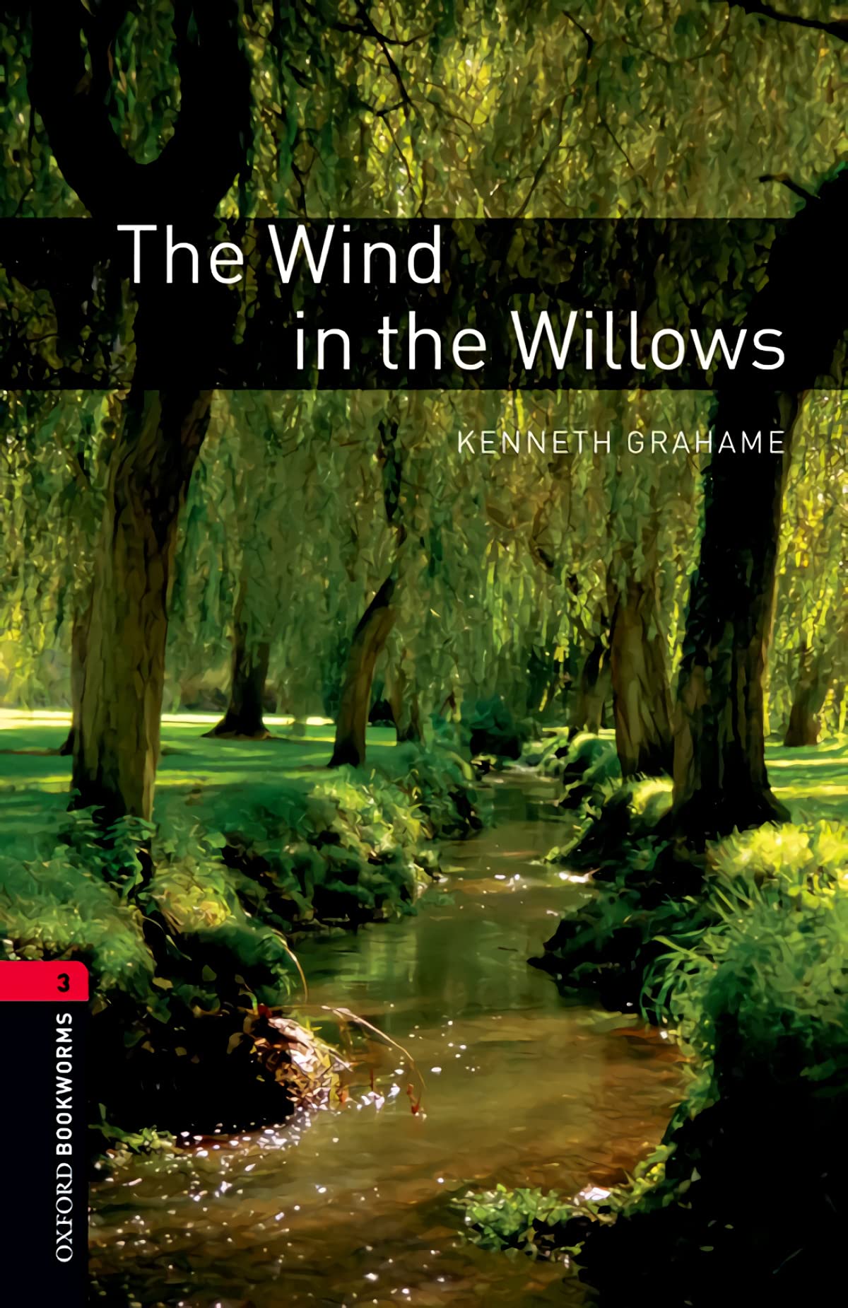 Oxford Bookworms Library: The Wind in the Willows: Level 3: 1000Word Vocabulary (Oxford Bookworms Library. Stage 3, Classics),Used