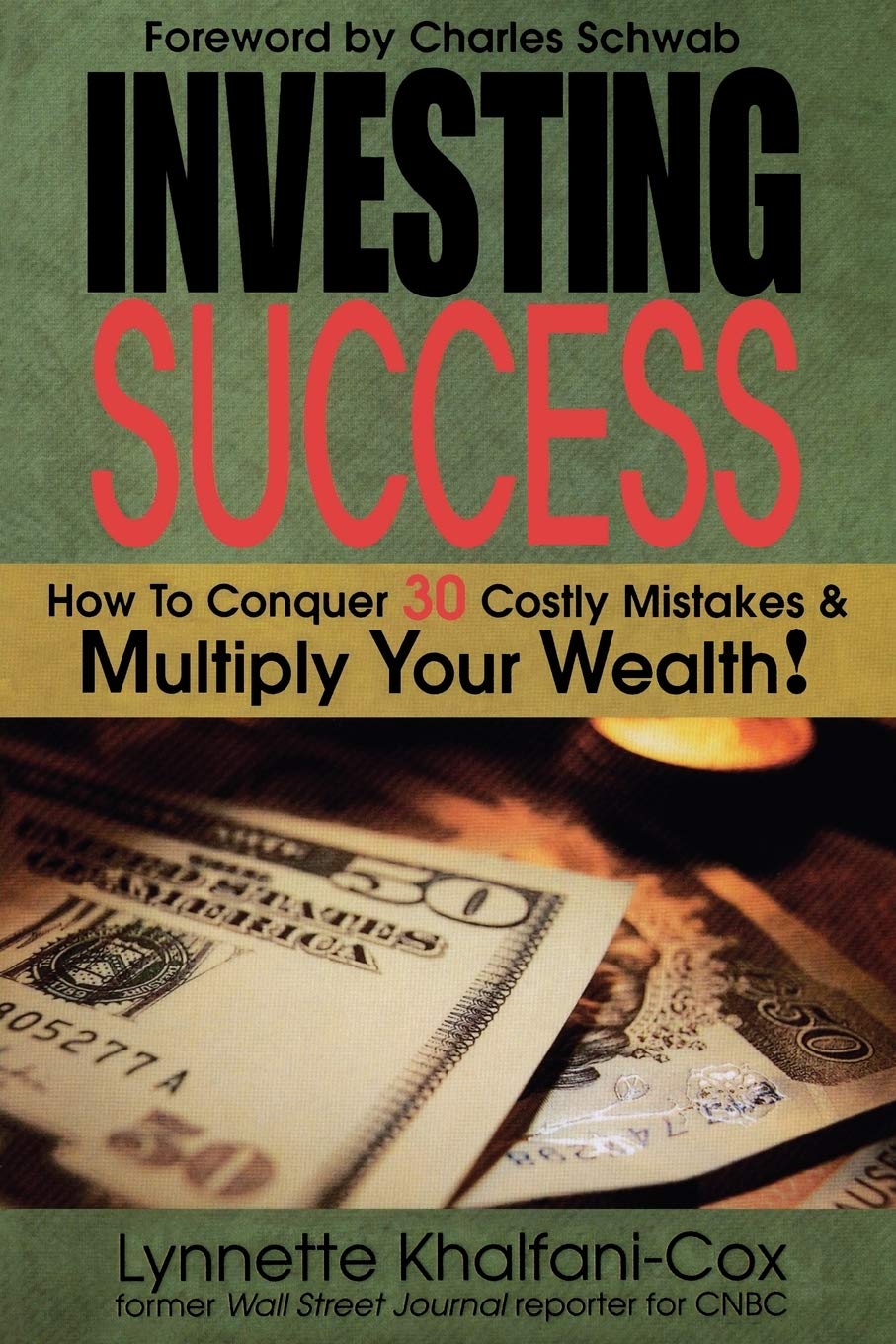 Investing Success: How To Conquer 30 Costly Mistakes & Multiply Your Wealth,Used