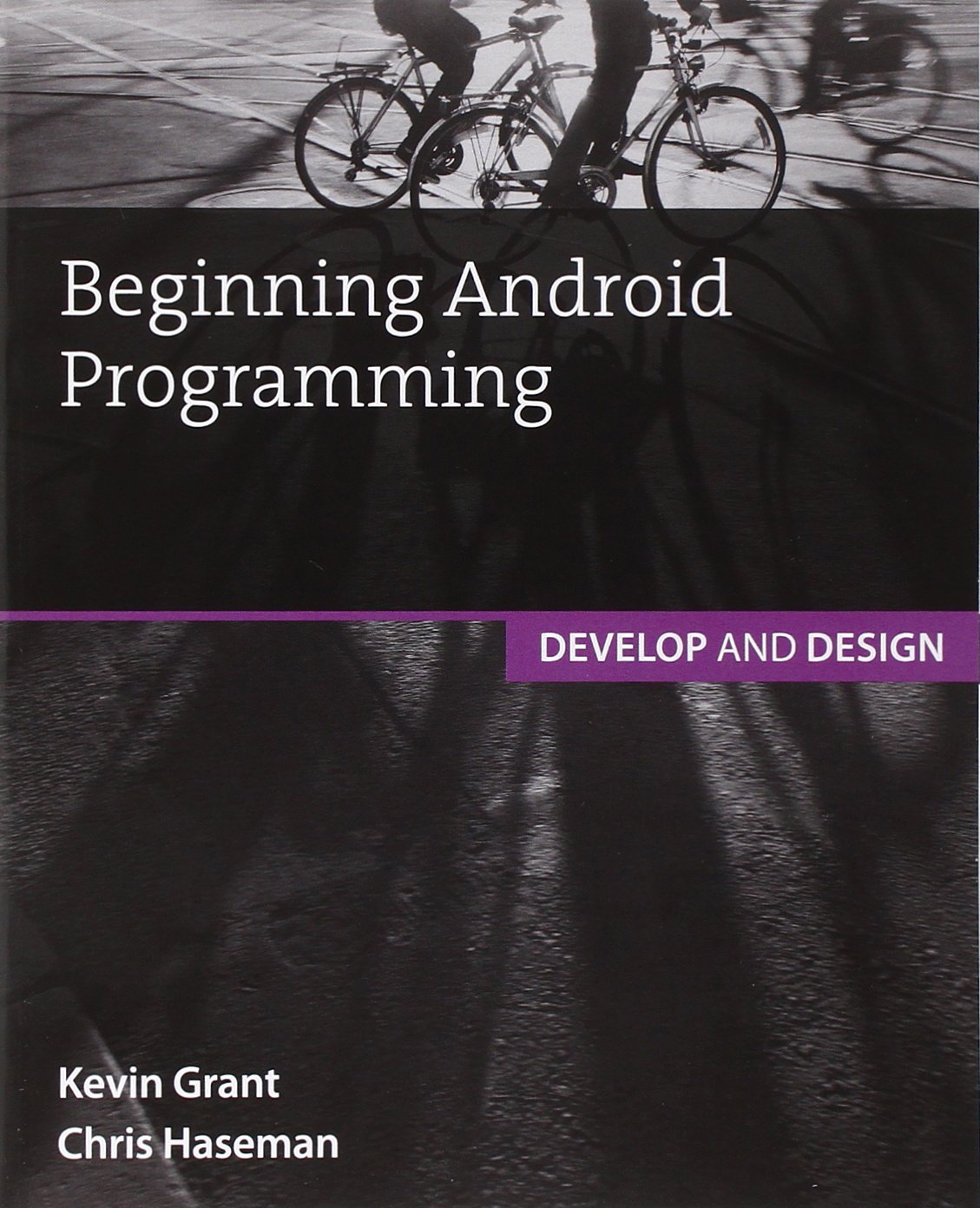 Beginning Android Programming: Develop and Design,Used