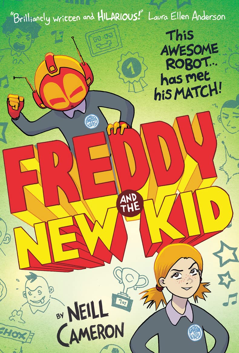 Freddy and the New Kid: 2 (The Awesome Robot Chronicles),Used