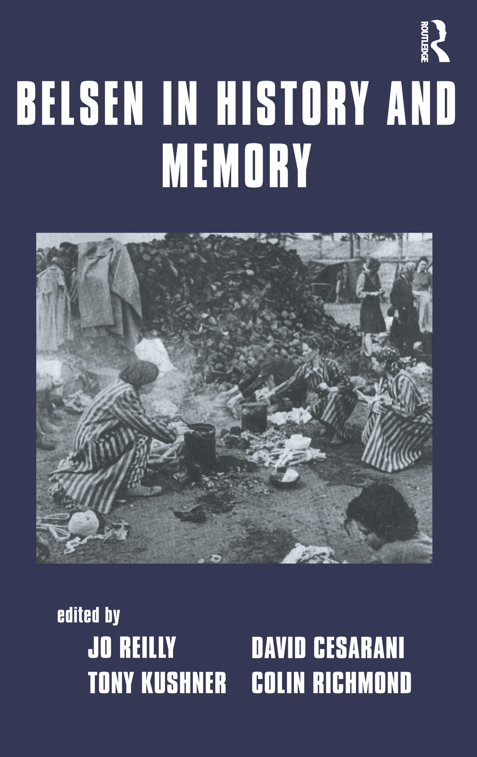 Belsen in History and Memory,Used