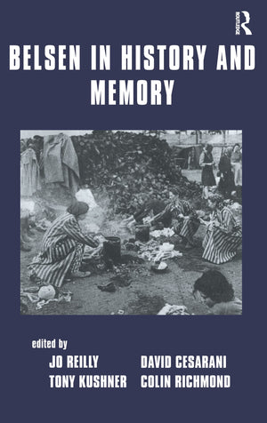 Belsen in History and Memory,Used