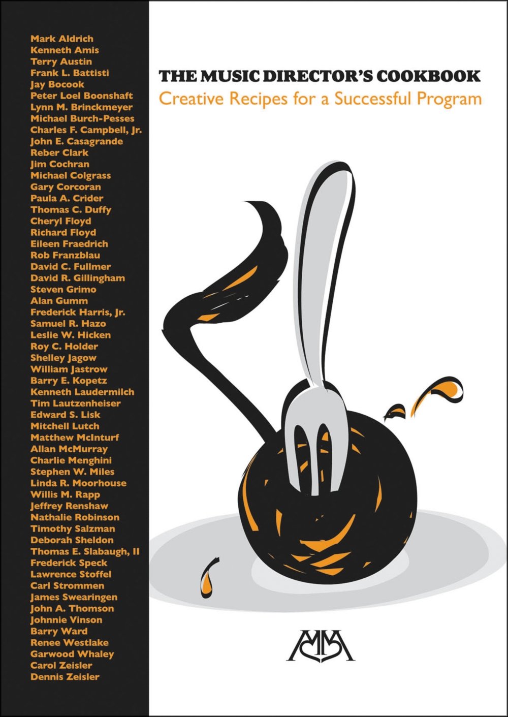The Music Director's Cookbook: Recipes for a Successful Program,Used