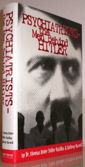 Psychiatrists the men behind Hitler: The architects of horror,Used