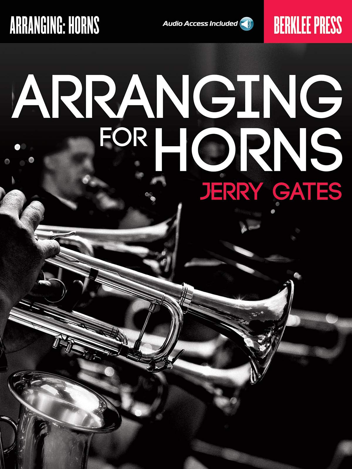 Arranging For Horns By Jerry Gates Book/Online Audio,Used