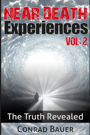 Near Death Experiences Vol. 2: The Truth Revealed,Used