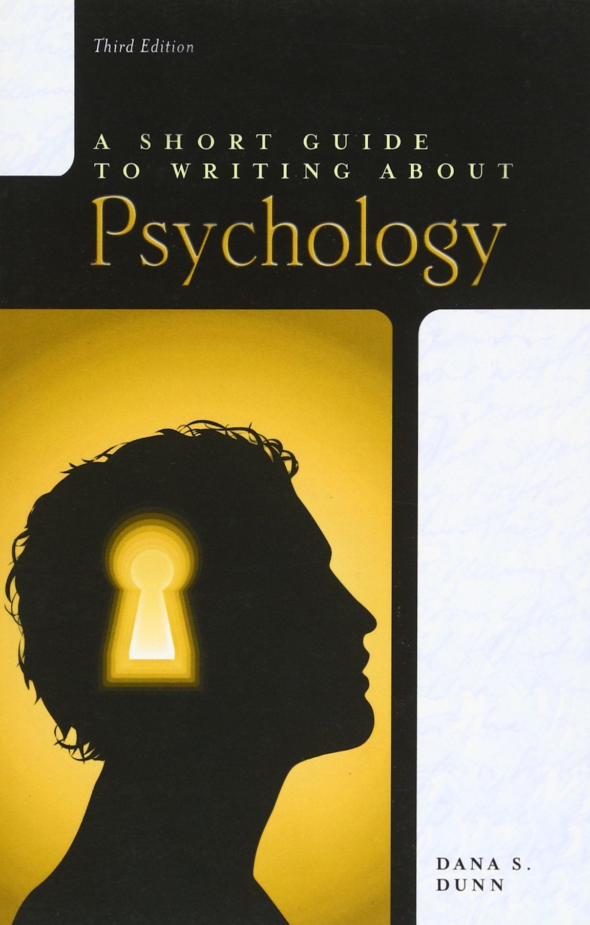 A Short Guide to Writing About Psychology, 3rd Edition (The Short Guide Series),Used