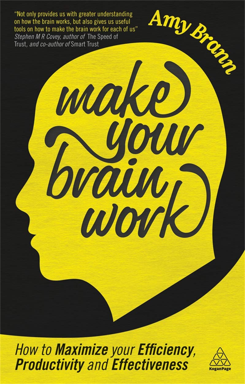 Make Your Brain Work: How to Maximize Your Efficiency, Productivity and Effectiveness,Used